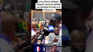 Lirou diane attaque Fadam après la défaite du Sénégal contre France 😂😂 #shortvideo