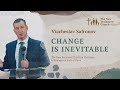 Viachaslav Safronov, Change is Inevitable (April 18, 2021)
