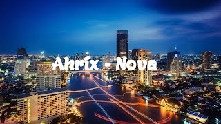 Ahrix - Nova | MM