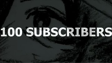 100 Subs!