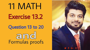 Ist year Math,Ch 13,Exercise 13.2,Question 13 to 20+Formula proofs,Inter part-1 Math.