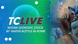 Novak Djokovic Stuck by Water Bottle in Rome | Tennis Channel Live
