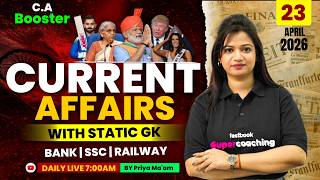 Current Affairs Today | 23 April Current Affairs 2026 | Daily Current Affairs 2026 | by Priya Mam