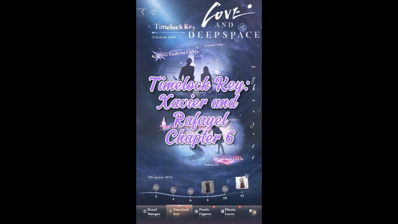 Timelock Key | Xavier: Undying Lights and Rafayel: Yesterday No More | Chapter 6 |Love and Deepspace