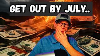 NEW WARNINGS EMERGE, GET OUT BY JULY