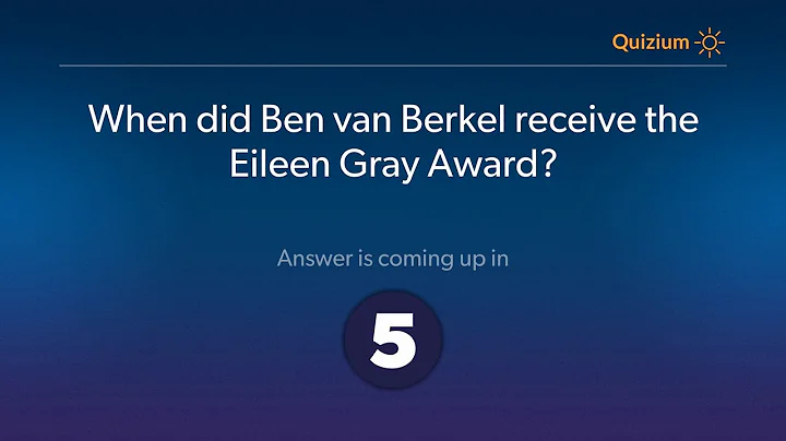 When did Ben van Berkel receive the Eileen Gray Award?   Ben Van Berkel Quiz