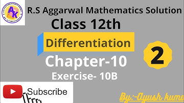 #RS Aggarwal differentiation chapter exercise 10 B solution part:-2||differentiation||exercise:-10B.