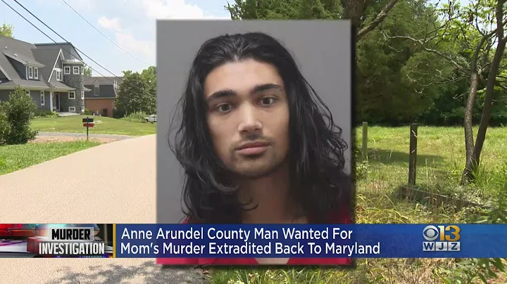 AACo Man Wanted For Mom's Murder Extradited Back T...