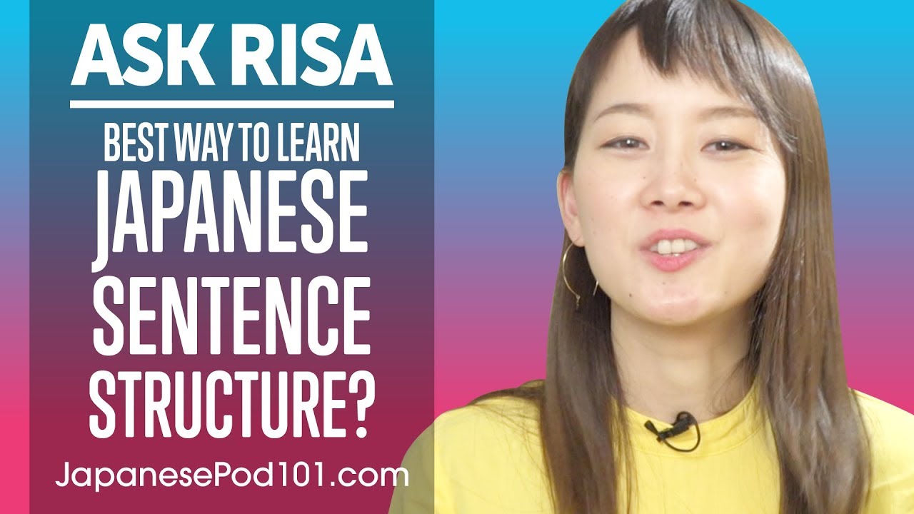 ⁣Best Way to Learn Japanese Sentence Structure? Ask Risa