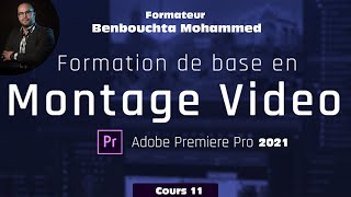 formation adobe premiere pro 2021 cours 11 DARIJA