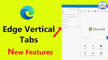 Edge Browser Vertical Tab How to Use ?