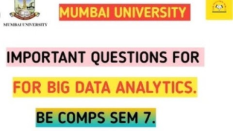 Important Questions For Big Data Analytics BE COMPS SEM7