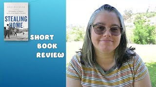 SHORT BOOK REVIEW | Stealing Home