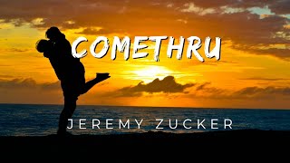 Jeremy Zucker - comethru  [ Lyrics ]