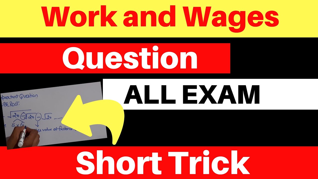 Work And Wages Concept and Short Tricks In Hindi Work And Wages