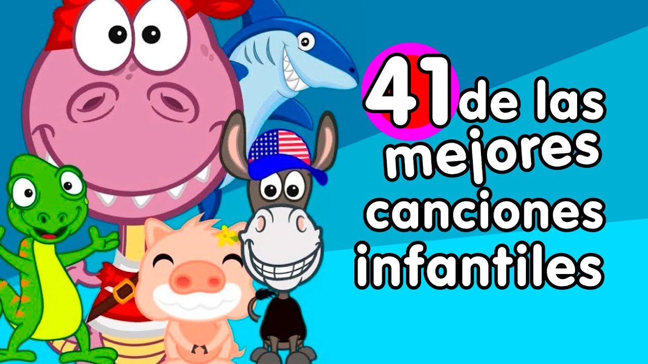 Canciones Infantiles Las Mejores Para Aprender Cantando Youtube