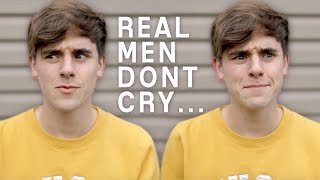 Real Men Don't Cry