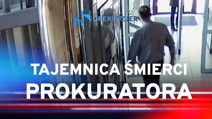 "Uwikłanie i śmierć prokuratora" - skrót reportażu "Superwizjera"