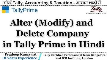 Alter or Modify and Delete Company in Tally Prime l Tally Tutorial in Hindi l