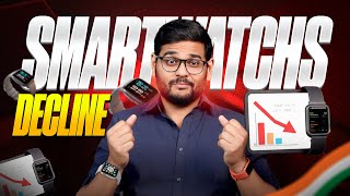 Smartwatches Are FINISHED in India 😱 Nobody Wants Them Anymore!