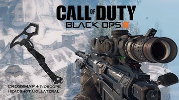 Black Ops 3 Clips Crossmap + Noscope Headshot Collateral