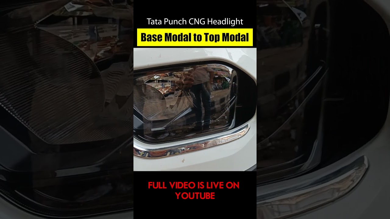 Tata Punch Cng Headlight Change to Top Modal 