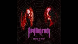 Pentagram - Change of Heart