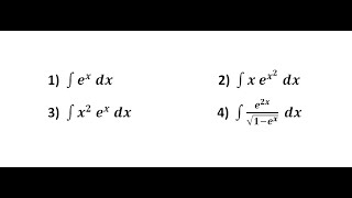 أربع تكاملات تحتوي على e^x