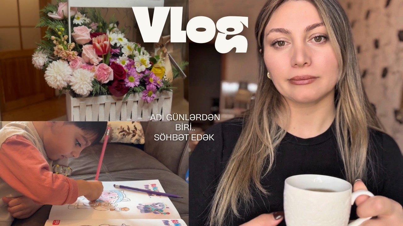 İnsanlardan niyə uzaqlaşıram? VLOG SÖHBƏT EDƏK