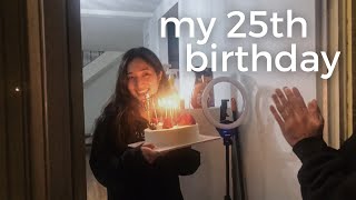 my 25th birthday, our last anniversary, why I started YouTube | VLOG