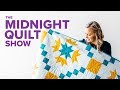 Flying Geese Quilt Redo! | S7E1 Midnight Quilt Show with Angela Walters