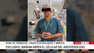 👉 EXCLUSIVE: TOMORROW THEY'LL OPEN THE ANESTHESIOLOGIST'S CELL PHONE