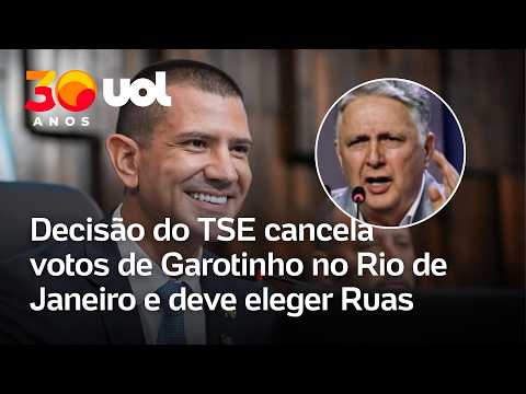TSE anula votos de Garotinho e liquida eleição no RJ e Ruas deve ser eleito