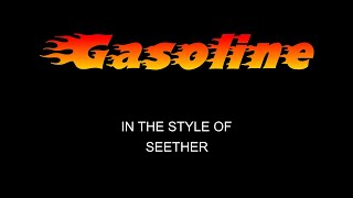 Seether - Gasoline - Karaoke - Without Backing Vocals - Lead Vocals Removed