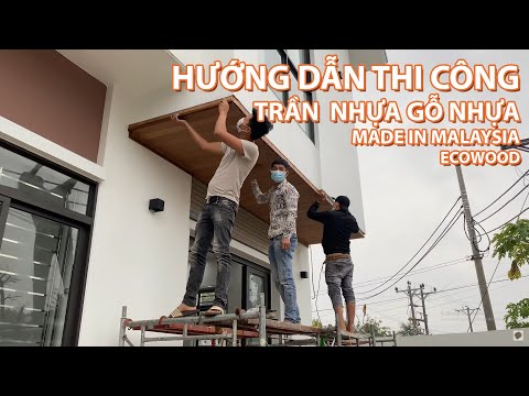Video QUÁ TRÌNH THI CÔNG TRẦN BẰNG TẤM GỖ NHỰA COMPOSITE BỌC... - youtube