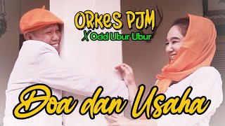 Download Lagu Orkes PJM Ft. Ocid Ubur Ubur - Doa Dan Usaha - Official Music Video MP3