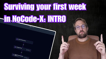 Surviving Your First Week with NoCode-X: Intro