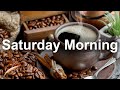 Saturday Morning Jazz - Good Mood Jazz and Bossa Nova Music to Relax