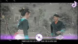 ntsuj plig tseem tos remix _(1 tsug 13 hnub _part#6.)_phees lauj & Ntaub lis ft _Newsong 2022 remix