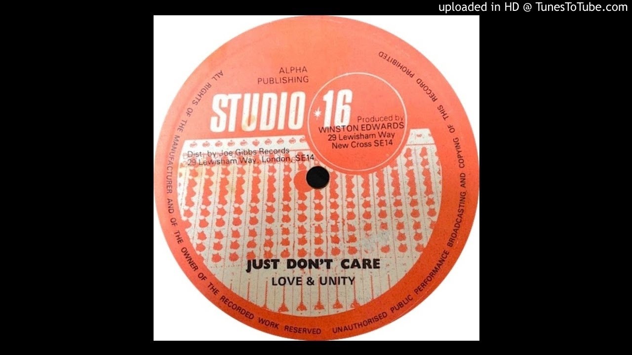 Love & Unity - Just Don't Care - YouTube