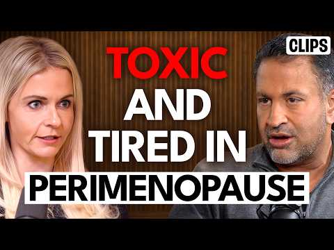 You're Detoxing Wrong - What Perimenopausal Women Actually Need | Dr. Darshan Shah