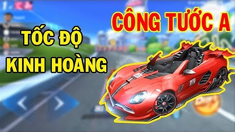 Review Công Tước A - Tốc Độ Kinh Hoàng | ZingSpeed Mobile
