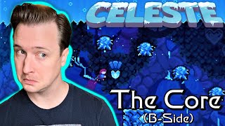 Okay... The ACTUAL Final B-Side | Celeste (The Core)