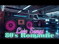 Ultimate 80s Romantic Playlist 💖 Best Love Songs for Nostalgic Nights