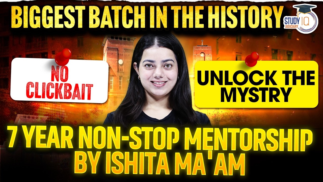 BIGGEST BATCH IN THE HISTORY OF LAW EDUCATION! 7 YEAR NON-STOP MENTORSHIP BY ISHITA MA'AM