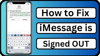 iMessage is Signed Out Error || How to Fix iMessage is Signed Out Error || 2023