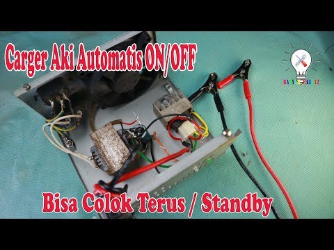 Cara Membuat Charger Aki Automatis ON/OFF. #12v Battery Standby Charger.