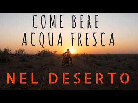 Video: Come Prendere L'acqua Nel Deserto