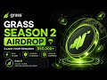 Grass Season 2 Airdrop Date: Claim Now – Eligibility Update(2026)