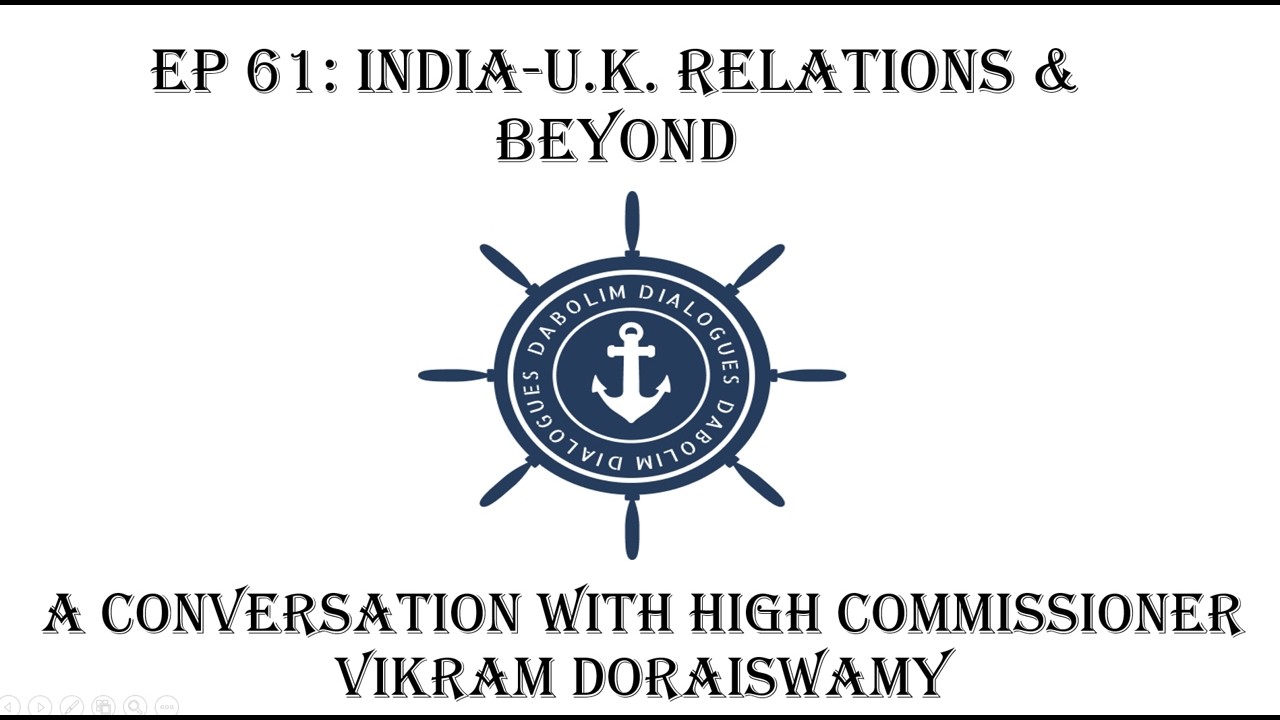 India - U.K. Relations & Beyond - A Conversation with High Commissioner Vikram Doraiswamy